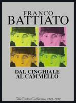 Franco Battiato. Dal cinghiale al cammello. The Platinum Video Collection (DVD)