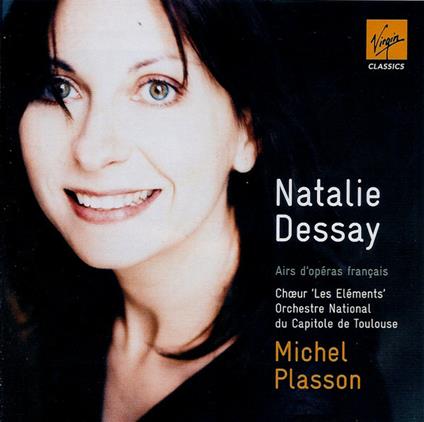 French Opera Arias - CD Audio di Natalie Dessay