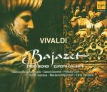 Bajazet - CD Audio di Antonio Vivaldi,David Daniels,Patrizia Ciofi,Marijana Mijanovic,Elina Garanca,Ildebrando D'Arcangelo,Fabio Biondi,Europa Galante