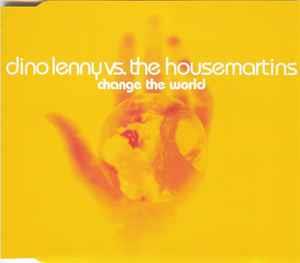 Dino Lenny Vs The Housemartins: Change The World - CD Audio