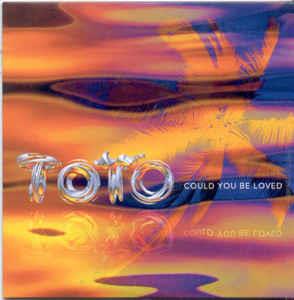 Couls You Be Loved - CD Audio di Toto