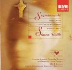 Stabat Mater - Litany to the Virgin Mary - Sinfonia n.3 - CD Audio di Karol Szymanowski,Simon Rattle,City of Birmingham Symphony Orchestra