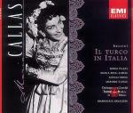 Il Turco in Italia - CD Audio di Maria Callas,Nicolai Gedda,Gioachino Rossini,Orchestra del Teatro alla Scala di Milano,Gianandrea Gavazzeni