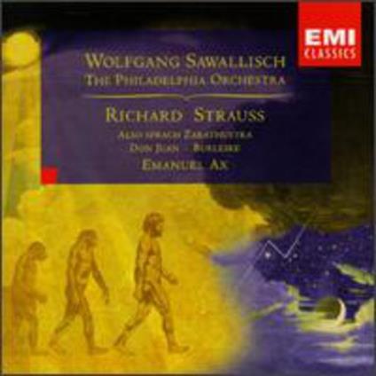 Also Sprach Zarathustra / Don Juan / Burleske - CD Audio di Richard Strauss,Wolfgang Sawallisch,Philadelphia Orchestra,Emanuel Ax