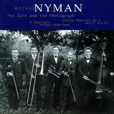 The Suit and the Photograph String Quartet No.4 3 Quartets - CD Audio di Michael Nyman