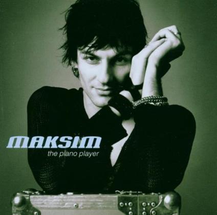 Piano Player - CD Audio di Maksim