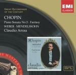 Sonata per pianoforte n.3 - Fantasie - CD Audio di Frederic Chopin,Claudio Arrau
