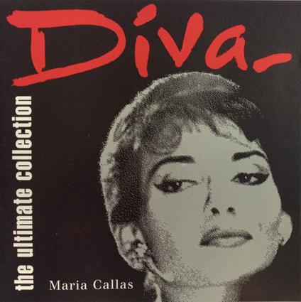 Diva, The Ultimate Collection (2 Cd) - CD Audio di Maria Callas