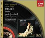 Lakmé - CD Audio di Léo Delibes,Alain Lombard,Orchestra del Teatro Nazionale dell'Opera-Comique