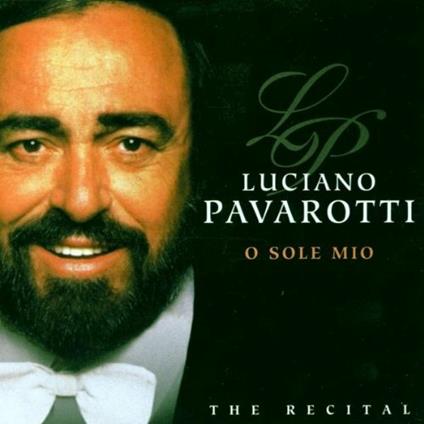O sole mio - CD Audio di Luciano Pavarotti