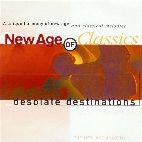 New Age Of Classics - Desolate Destinations - CD Audio