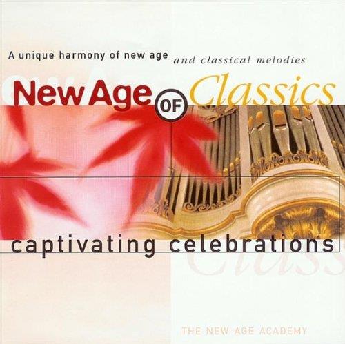 New Age Of Classics - Captivating Celebrations - CD Audio