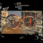 Express Way - CD Audio di Troublemakers