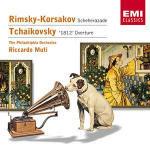 Sheherazade / Ouverture 1812 - CD Audio di Pyotr Ilyich Tchaikovsky,Nikolai Rimsky-Korsakov,Riccardo Muti,Philadelphia Orchestra