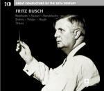Great Conductors of the 20th Century: Fritz Busch - CD Audio di Fritz Busch