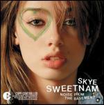 Noise from the Basement - CD Audio di Skye Sweetnam