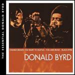 The Essential Donald Byrd - CD Audio di Donald Byrd