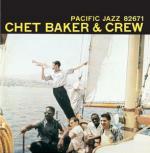 Chet Baker and Crew - CD Audio di Chet Baker