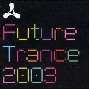 Cream Future Trance 2003 - CD Audio