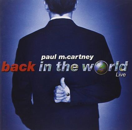 Back In The World Live (2 Cd) - CD Audio di Paul McCartney