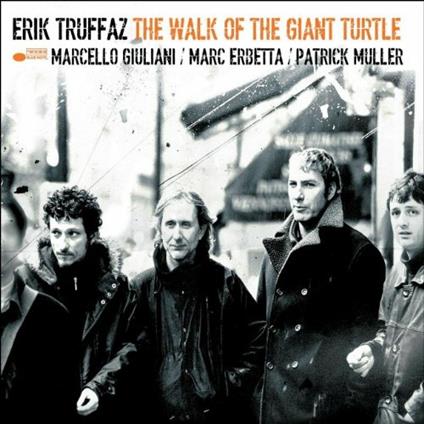 Walk of the Giant Turtle - CD Audio di Erik Truffaz