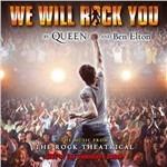 We Will Rock you (Original London Cast) (Colonna Sonora) - CD Audio di Queen