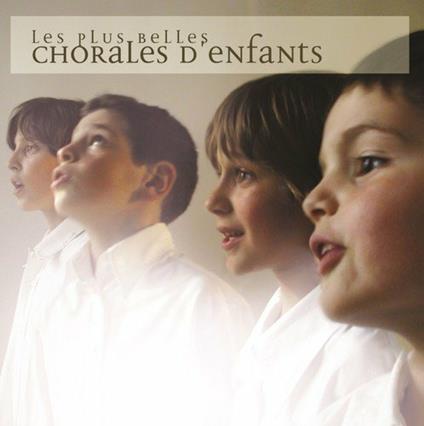 Les Plus Belles Chorales - CD Audio