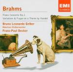 Concerto per pianoforte n.1 - Variazioni e Fuga su un tema di Händel - CD Audio di Johannes Brahms,Münchner Philharmoniker,Franz-Paul Decker,Bruno Leonardo Gelber