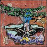 They Were Wrong so We Drowned - CD Audio di Liars