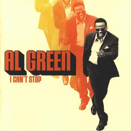 I Can't Stop - CD Audio di Al Green