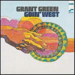 Goin' West (Rudy Van Gelder) - CD Audio di Grant Green