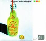 Struggle and Love Reggae