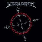 Cryptic Writings (2004 Remastered) - CD Audio di Megadeth
