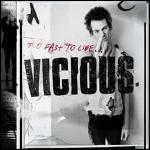 Too Fast to Live...Too Young to Die - CD Audio di Sid Vicious