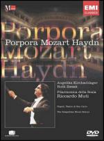 Porpora, Mozart, Haydn. Riccardo Muti - DVD di Franz Joseph Haydn,Wolfgang Amadeus Mozart,Nicola Porpora,Riccardo Muti