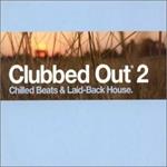 Clubbed Out, Vol. 2