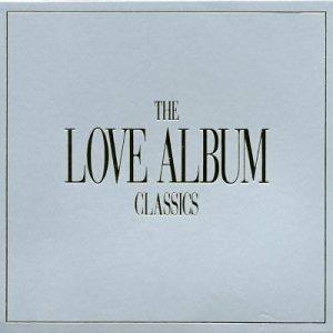 Love Album : Classics - CD Audio