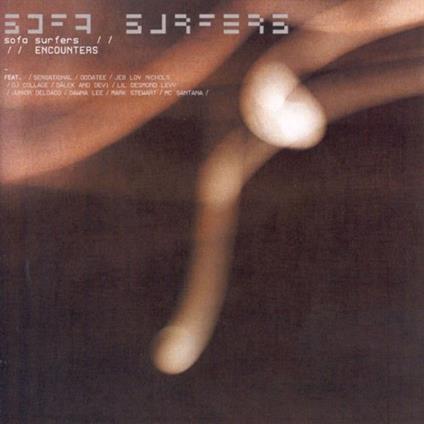 Encounters (CD + DVD) - CD Audio + DVD di Sofa Surfers