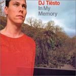 Dj Tiesto - In My Memory
