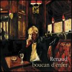 Boucan d'enfer - CD Audio di Renaud