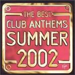 The Best Club Anthems Summer 2002