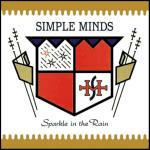 Sparkle in the Rain (Import) - CD Audio di Simple Minds