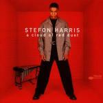 A Cloud of Red Dust - CD Audio di Stefon Harris