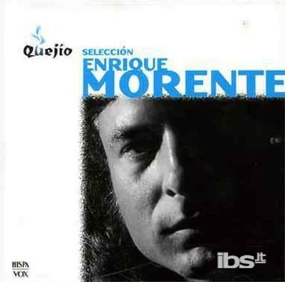 Seleccion - CD Audio di Enrique Morente