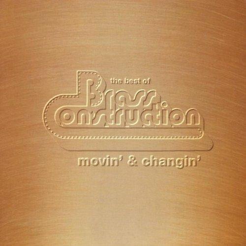 Movin' & Changin' - CD Audio di Brass Construction