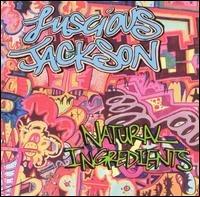 Natural Ingredients - CD Audio di Luscious Jackson