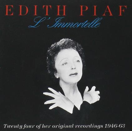 L'Immortelle - CD Audio di Edith Piaf