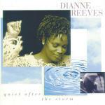 Quiet After the Storm - CD Audio di Dianne Reeves