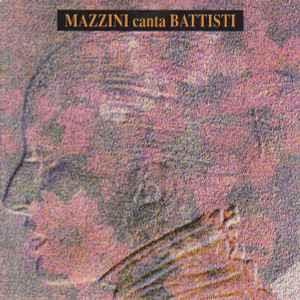 Mazzini canta Battisti - CD Audio di Mina