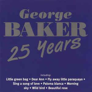25 Years - CD Audio di George Baker